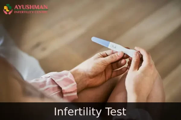 Infertility Test in Delhi | Best Fertility Centre in Delhi